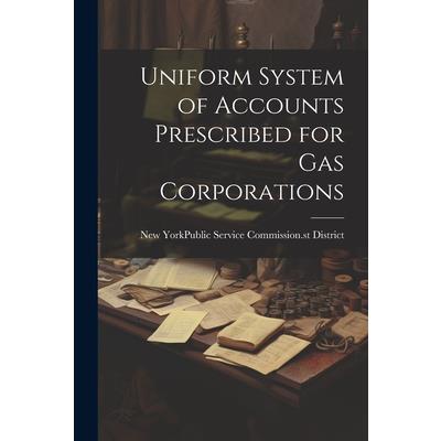 Uniform System of Accounts Prescribed for Gas Corporations