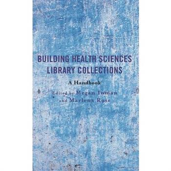 Building Health Sciences Library Collections