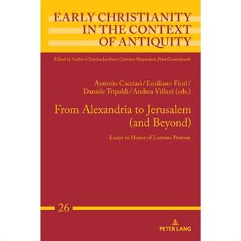 From Alexandria to Jerusalem (and Beyond)