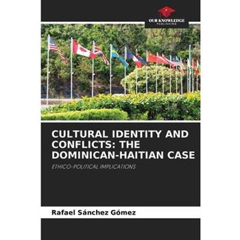 Cultural Identity and Conflicts