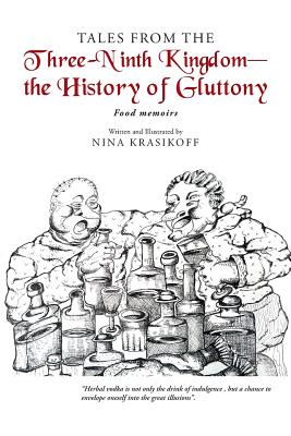 Tales from the Three-ninth Kingdom the History of Gluttony