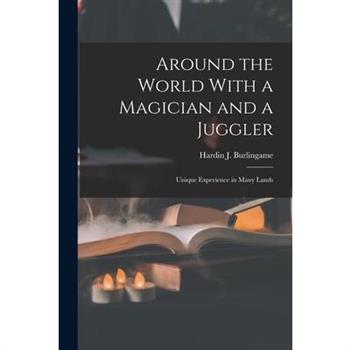 Around the World With a Magician and a Juggler