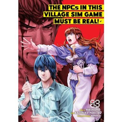 The Npcs in This Village Sim Game Must Be Real! (Manga) Vol. 3