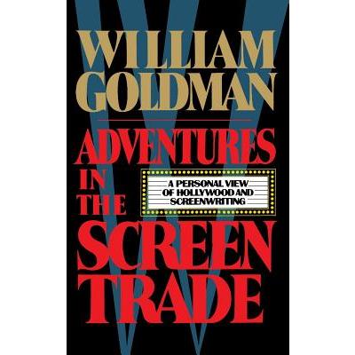 Adventures in the Screen Trade