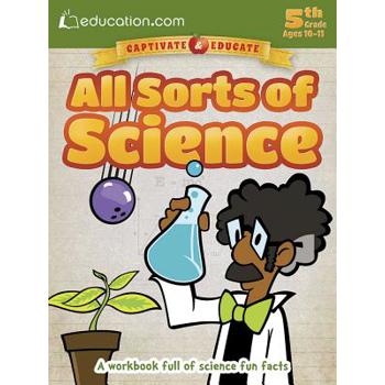 All Sorts of Science 5th Grade