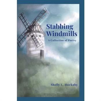 Stabbing Windmills