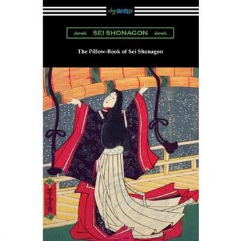 The Pillow-Book of Sei Shonagon