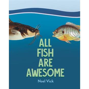 All Fish Are Awesome