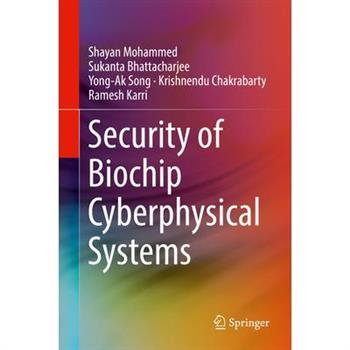 Security of Biochip Cyberphysical Systems
