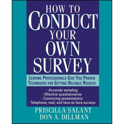 How to Conduct Your Own Survey