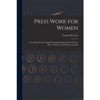 Press Work for Women