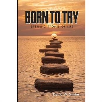 Born to Try