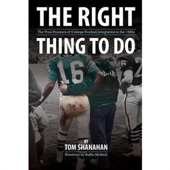 The Right Thing to Do
