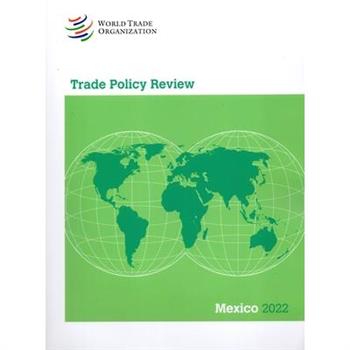 Trade Policy Review 2022: Mexico