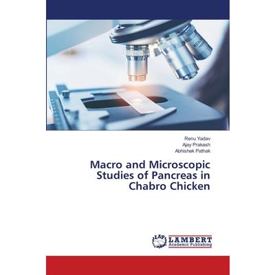 Macro and Microscopic Studies of Pancreas in Chabro Chicken