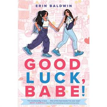 Good Luck, Babe!