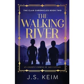 The Walking River