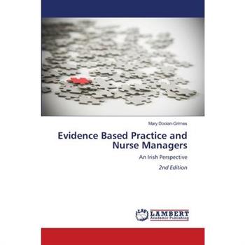 Evidence Based Practice and Nurse Managers