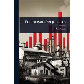 Economic Prejudices