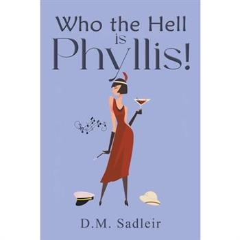 Who the Hell is Phyllis!