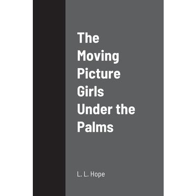 The Moving Picture Girls Under the Palms