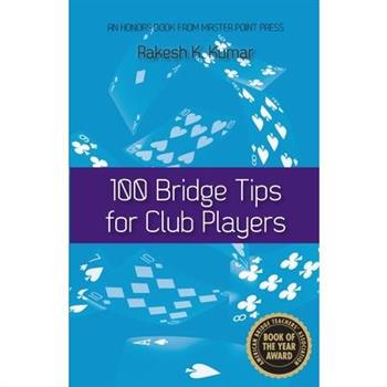 100 Bridge Tips for Club Players