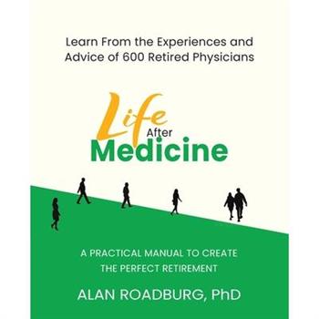Life After Medicine