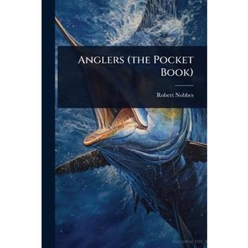 Anglers (the Pocket Book)