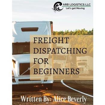 Freight Dispatching For Beginners