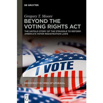 Beyond the Voting Rights ACT