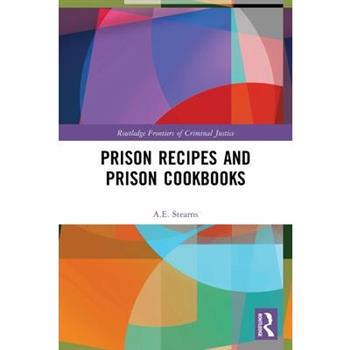 Prison Recipes and Prison Cookbooks