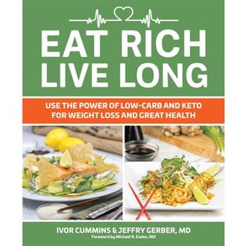 Eat Rich- Live Long