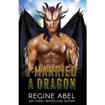 I Married A Dragon