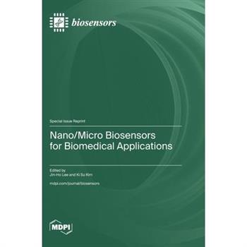 Nano/Micro Biosensors for Biomedical Applications