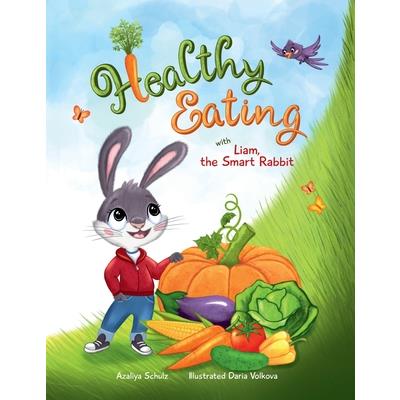 Healthy Eating with Liam, the Smart Rabbit