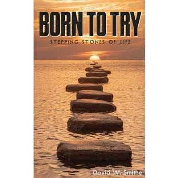 Born to Try