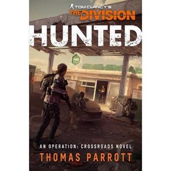 Tom Clancy’s the Division: Hunted