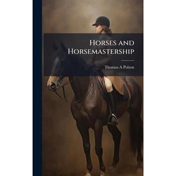 Horses and Horsemastership