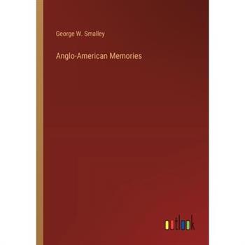 Anglo-American Memories
