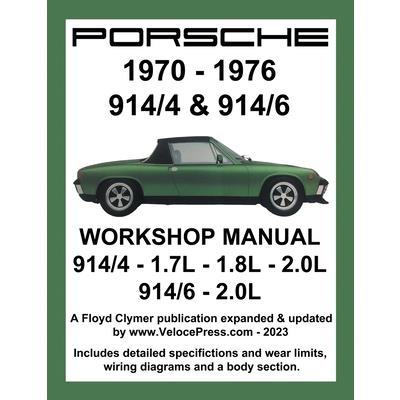 Porsche 914/4 & 914/6 1970-1976 Workshop Manual