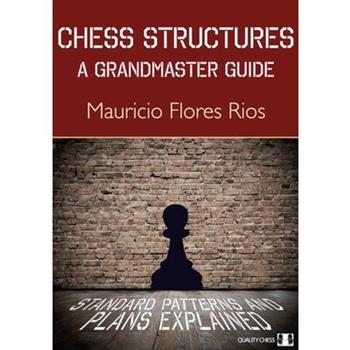 Chess Structures, 2nd Edition