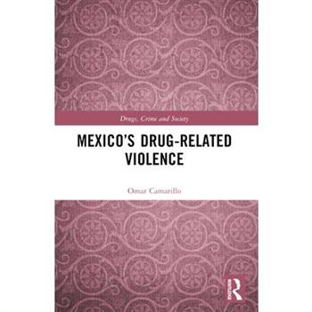 Mexico's Drug-Related Violence