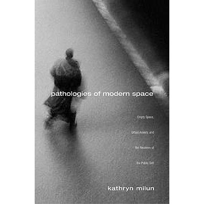 Pathologies of Modern Space