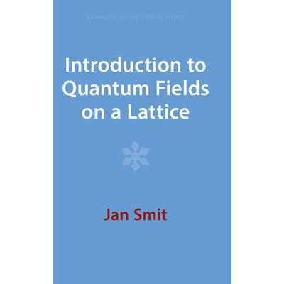 Introduction to Quantum Fields on a Lattice