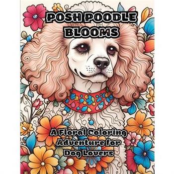 Posh Poodle Blooms
