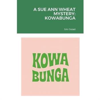 A Sue Ann Wheat Mystery