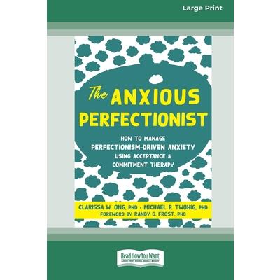 The Anxious Perfectionist