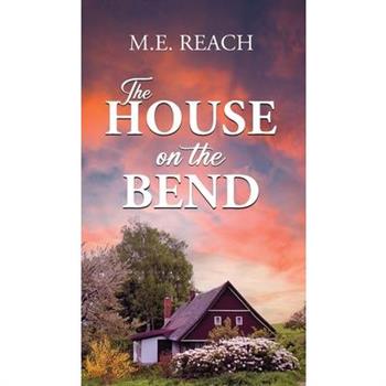 The House on the Bend