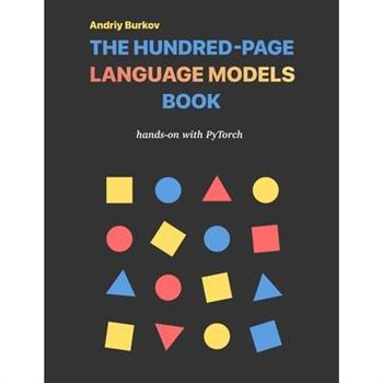 The Hundred-Page Language Models Book