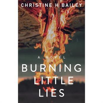 Burning Little Lies